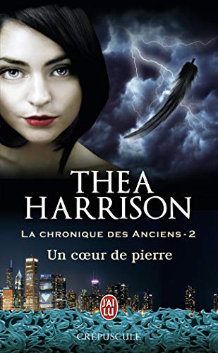 Un coeur de pierre (Chronique des anciens) (9782290037621) by Thea Harrison