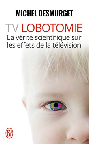 9782290038055: TV Lobotomie: La vrit scientifique sur les effets de la tlvision