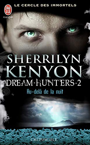 9782290038291: Le cercle des immortels - Dream-Hunters, 2 : Au-del de la nuit