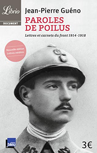Stock image for Paroles de poilus: lettres et carnets du front 1914-1918 for sale by WorldofBooks