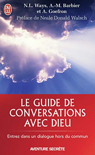 Stock image for Le guide de Conversations avec Dieu for sale by medimops