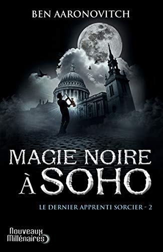 9782290040409: Le dernier apprenti sorcier, 2 : Magie noire  Soho: Magie noire a soho