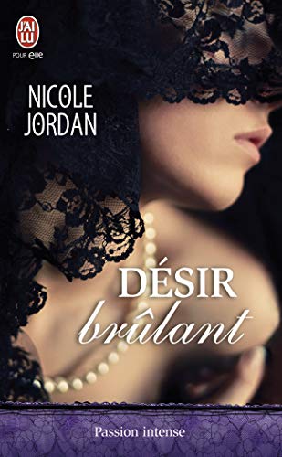 DÃ©sir brÃ»lant (9782290040454) by Jordan, Nicole