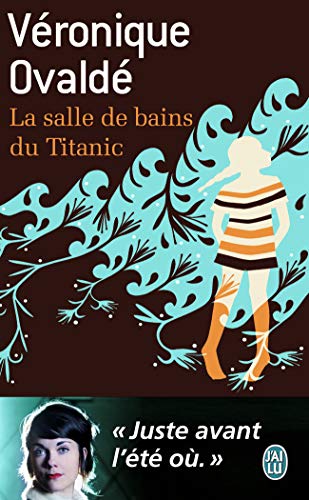 Beispielbild fr La salle de bains du Titanic zum Verkauf von Ammareal