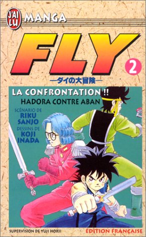 9782290042304: Fly, tome 2 : La Confrontation !! Hadora contre Aban