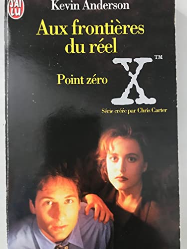 9782290042526: The X files - Aux frontires du rel - Tome 3 : Point zro