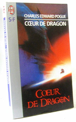 Coeur de dragon (IMAGINAIRE) (9782290042878) by Charles Edward Pogue