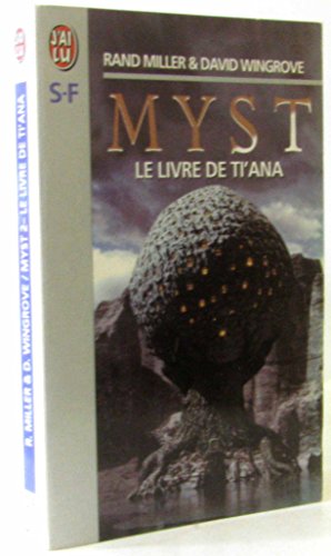 Beispielbild fr Myst. 2, Le livre de Ti'ana zum Verkauf von medimops