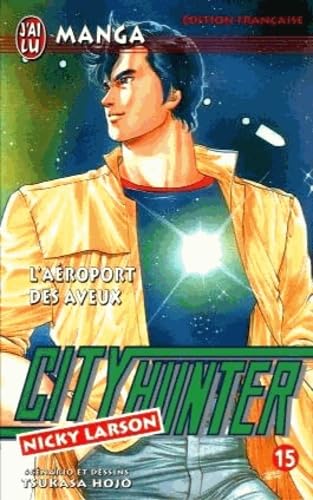 Imagen de archivo de City Hunter (Nicky Larson), tome 15 : L'Aroport des adieux a la venta por medimops