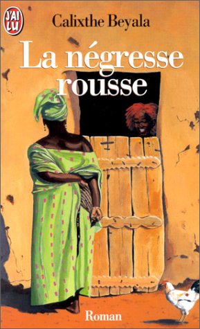 Stock image for La ngresse rousse (LITTRATURE FRANAISE) for sale by GF Books, Inc.