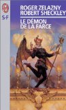 Demon de la farce (Le) (9782290046142) by Roger Zelazny; Robert Sheckley