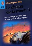 Beispielbild fr La chane de la mort. Volume 1 zum Verkauf von LeLivreVert