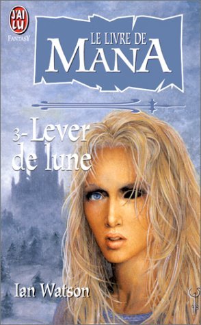 Beispielbild fr Le livre de mana - lever de lune zum Verkauf von Better World Books