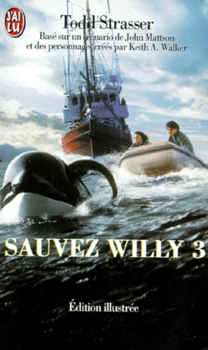 Beispielbild fr Sauvez Willy 3 zum Verkauf von medimops