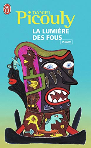 Stock image for La lumire des fous for sale by Librairie Th  la page