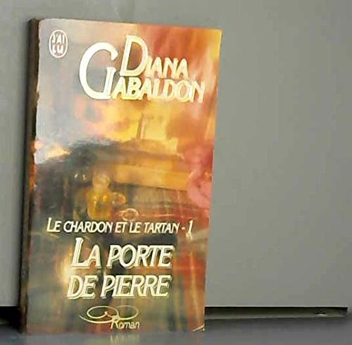 9782290048092: Le Chardon et le Tartan, tome 1 : La Porte de pierre