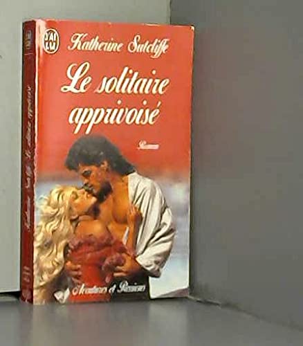 9782290048801: Le solitaire apprivois