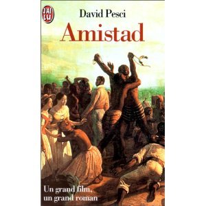 9782290048863: Amistad: UN GRAND FILM, UN GRAND ROMAN (LITTRATURE TRANGRE)
