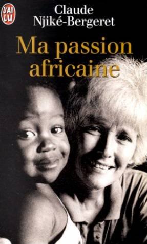 Beispielbild fr Ma passion africaine zum Verkauf von Librairie Th  la page