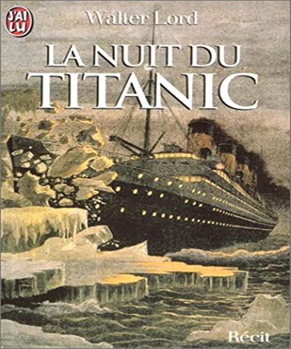 Beispielbild fr La Nuit du Titanic zum Verkauf von Ammareal