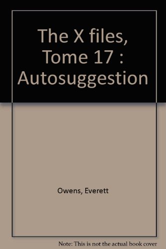 Stock image for Aux fronti?res du r?el (S?rie) Tome XVII : Autosuggestion - Everett Owens for sale by Book Hmisphres