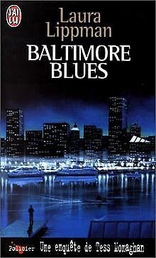 Imagen de archivo de Une enqute de Tess Monaghan : Baltimore blues a la venta por medimops