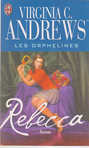 Stock image for Orphelines t4 - rebecca (Les) (LITT RATURE  TRANG RE) for sale by ThriftBooks-Dallas