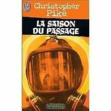 La saison du passage (IMAGINAIRE (A)) (9782290052389) by Christopher Pike