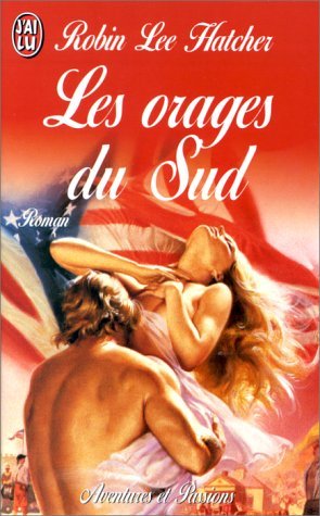 Orages du sud t3 (Les) (9782290052846) by Hatcher Robin Lee