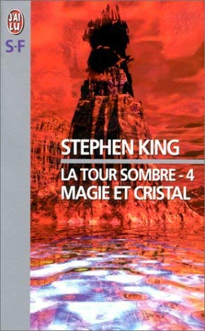 9782290053133: La Tour sombre, tome 4 : Magie et Cristal