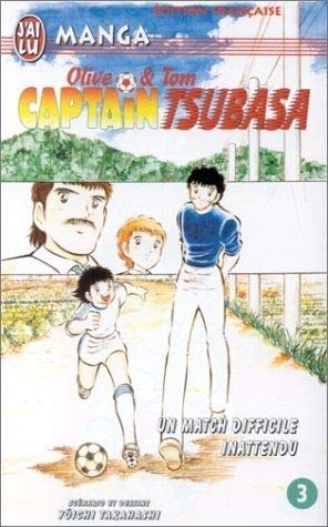 Beispielbild fr Captain Tsubasa, tome 3 : Un match difficile inattendu zum Verkauf von medimops