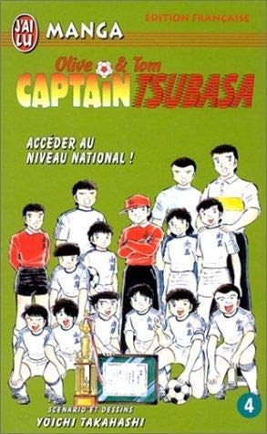 Captain tsubasa t4 - acceder au niveau national ! (CROSS OVER (A)) (9782290053263) by Yoichi Takahashi