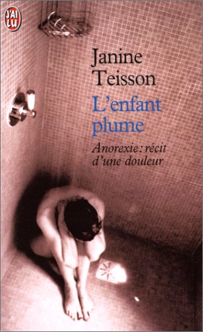 9782290053300: L'Enfant Plume. Anorexie : Recit D'Une Douleur