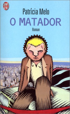 Stock image for O matador for sale by Mli-Mlo et les Editions LCDA