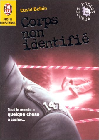 Stock image for Police secours t5 - corps non identifie (CROSS OVER (A)) for sale by WorldofBooks