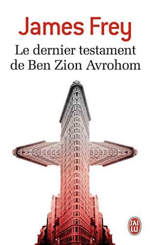 Le dernier testament de Ben Zion Avrohom (9782290054567) by Frey, James