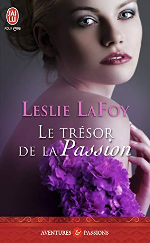 Stock image for Trilogie perfect, tome 3 : Le trsor de la passion [Poche] Lafoy,Leslie et Clarens,Elizabeth for sale by BIBLIO-NET
