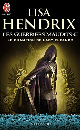 Stock image for Les guerriers maudits, Tome 3 : Le champion de lady Eleanor for sale by medimops