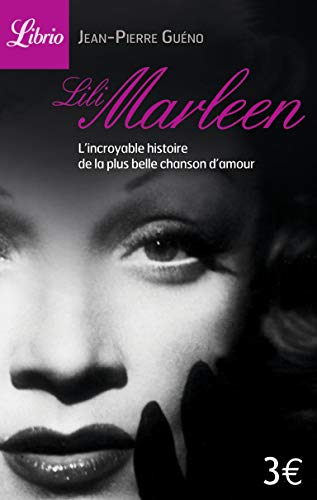 9782290056240: Lili Marleen: L'incroyable histoire de la plus belle chanson d'amour