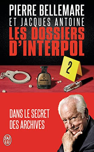 Beispielbild fr Les dossiers d'Interpol : Tome 2 zum Verkauf von medimops