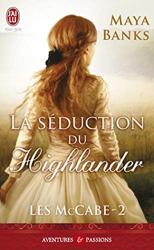 Stock image for Les Mccabe : Tome 2, La sduction du Highlander for sale by Ammareal