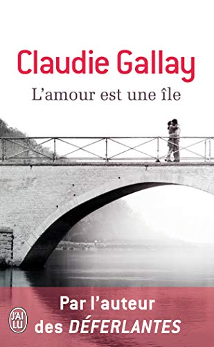 Stock image for L'amour est une île [Pocket Book] Gallay,Claudie for sale by LIVREAUTRESORSAS