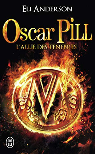 9782290057780: Oscar Pill (Tome 4-L'alli des tnbres)