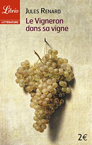 Beispielbild fr Le Vigneron dans sa vigne zum Verkauf von Ammareal