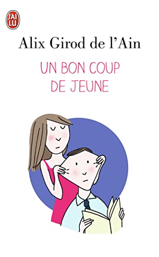 Beispielbild fr Un Bon Coup De Jeune zum Verkauf von AwesomeBooks