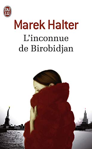 L'inconnue de Birobidjan (9782290059340) by Halter, Marek