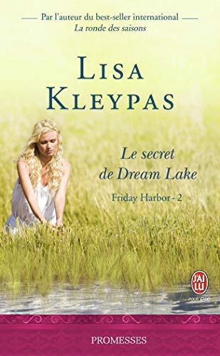 Stock image for friday harbor t.2 ; le secret de Dream Lake for sale by Chapitre.com : livres et presse ancienne