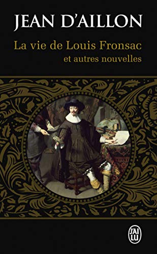 9782290070840: La vie de Louis Fronsac et autres nouvelles: Le bourgeois disparu ; Le forgeron et le galrien