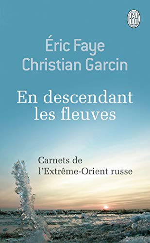 9782290071076: En descendant les fleuves: Carnets de l'Extrme-Orient russe