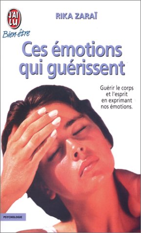 Beispielbild fr Ces emotions qui guerissent zum Verkauf von Better World Books